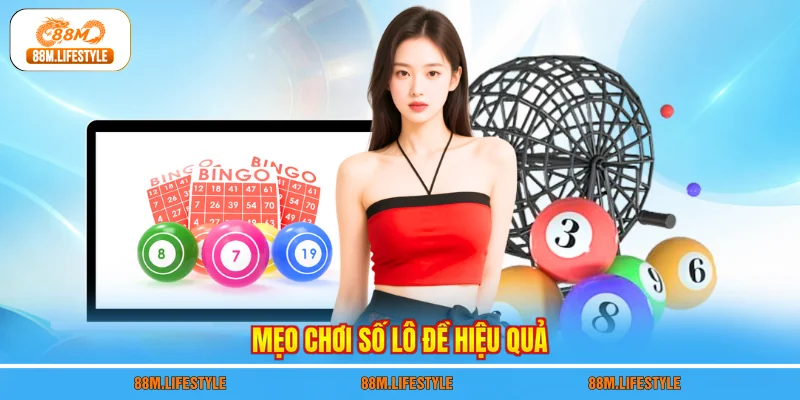 Mẹo chơi số lô đề hiệu quả
